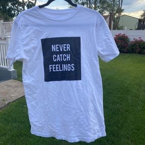 NEVER CATCH FEELINGS